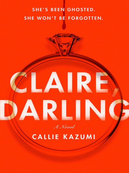 Title details for Claire, Darling by Callie Kazumi - Wait list